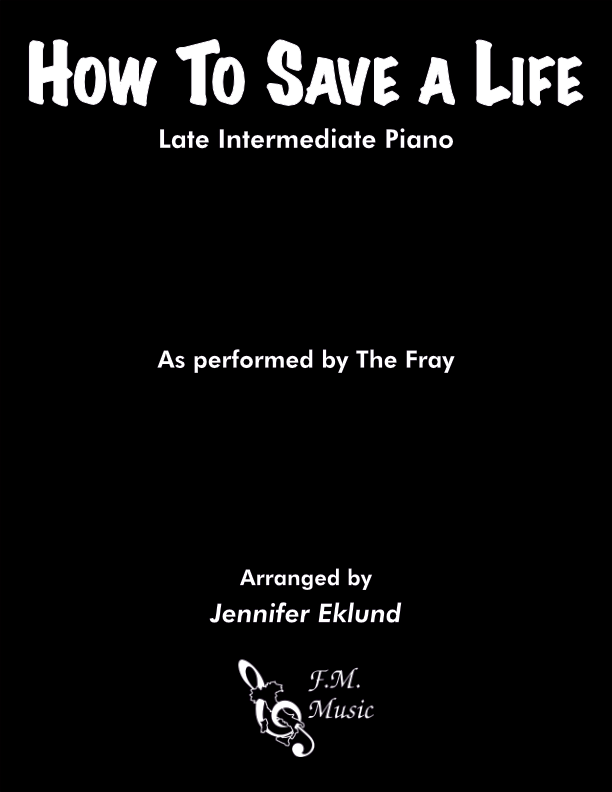 How To Save A Life (Late Intermediate Piano)